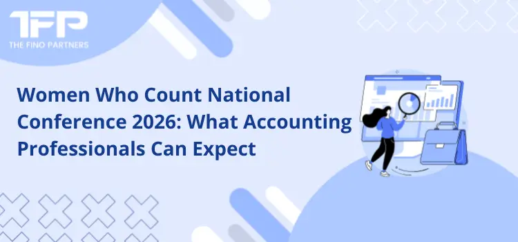 Women Who Count National Conference 2026: What Accounting Professionals Can Expect